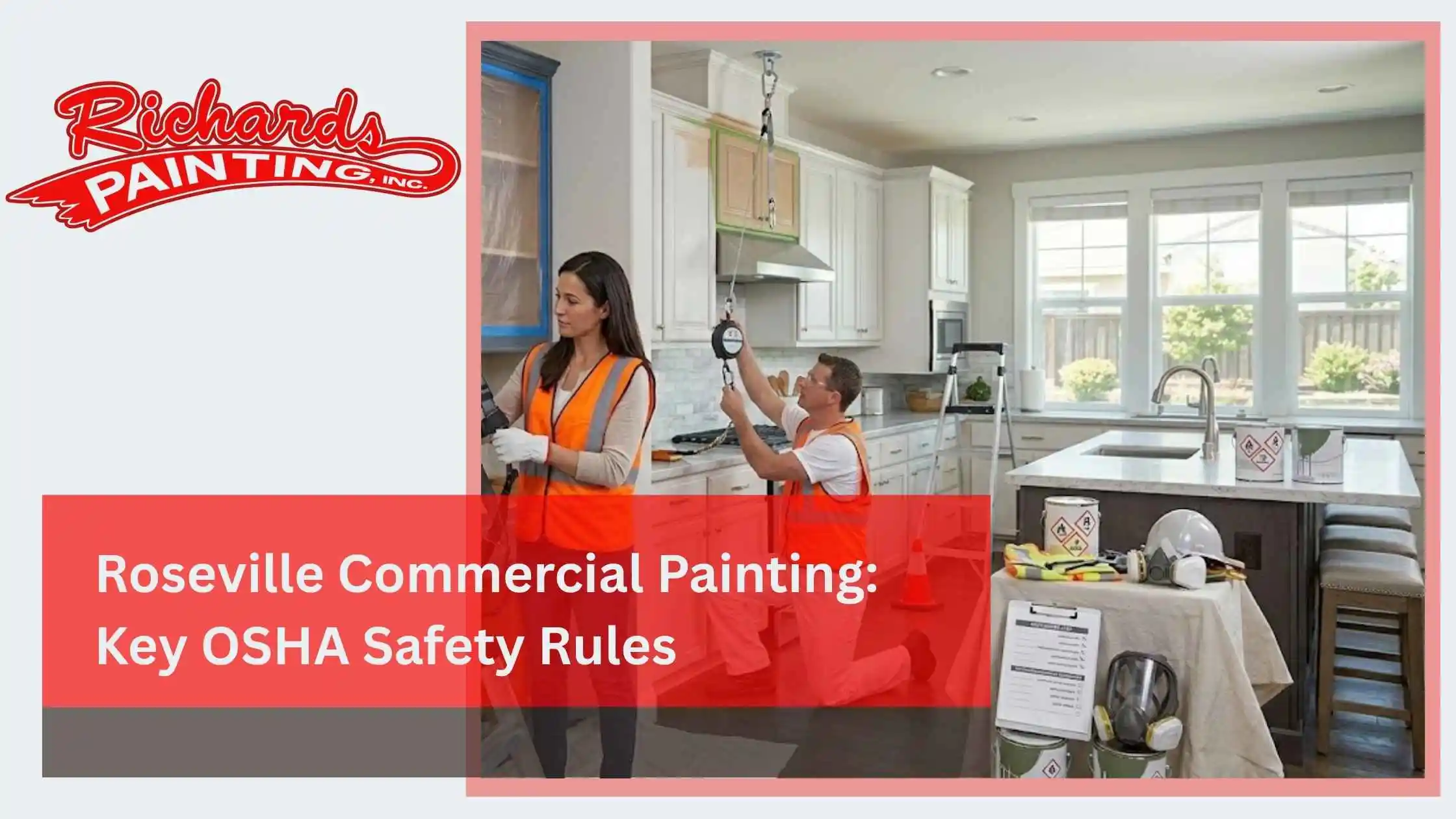 Roseville Commercial Painting Key OSHA Safety Rules
