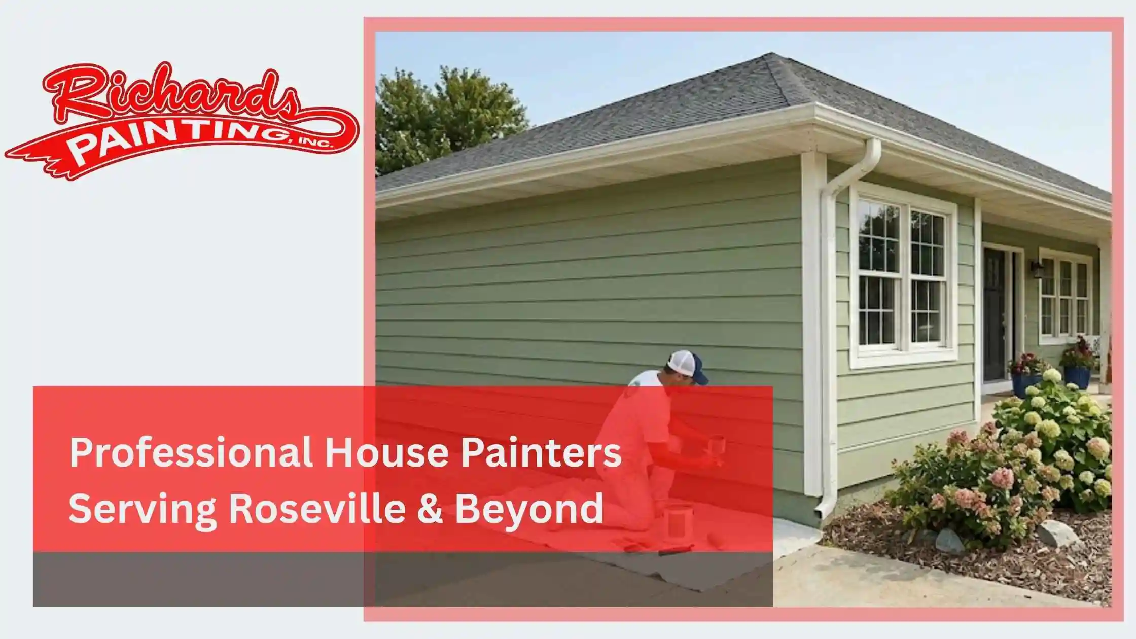 Professional House Painters Serving Roseville & Beyond