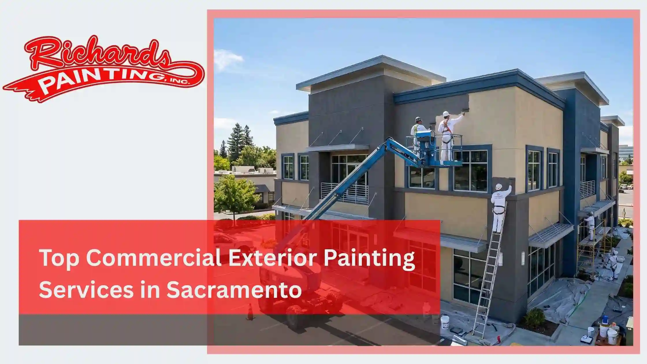Top Commercial Exterior Painting Services in Sacramento