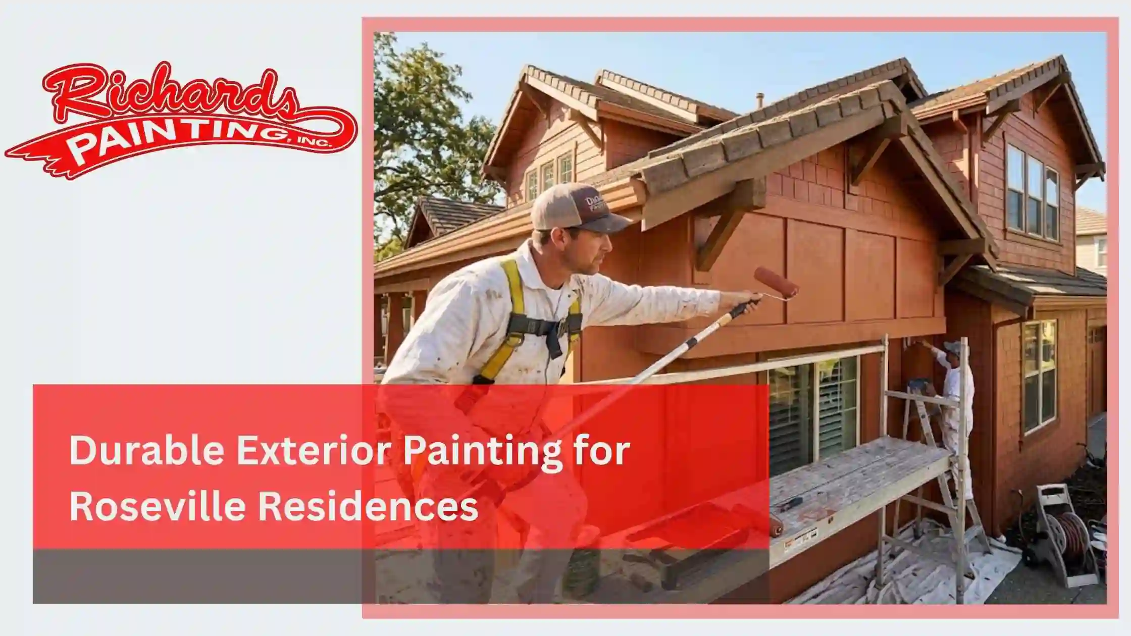 Durable Exterior Painting for Roseville Residences
