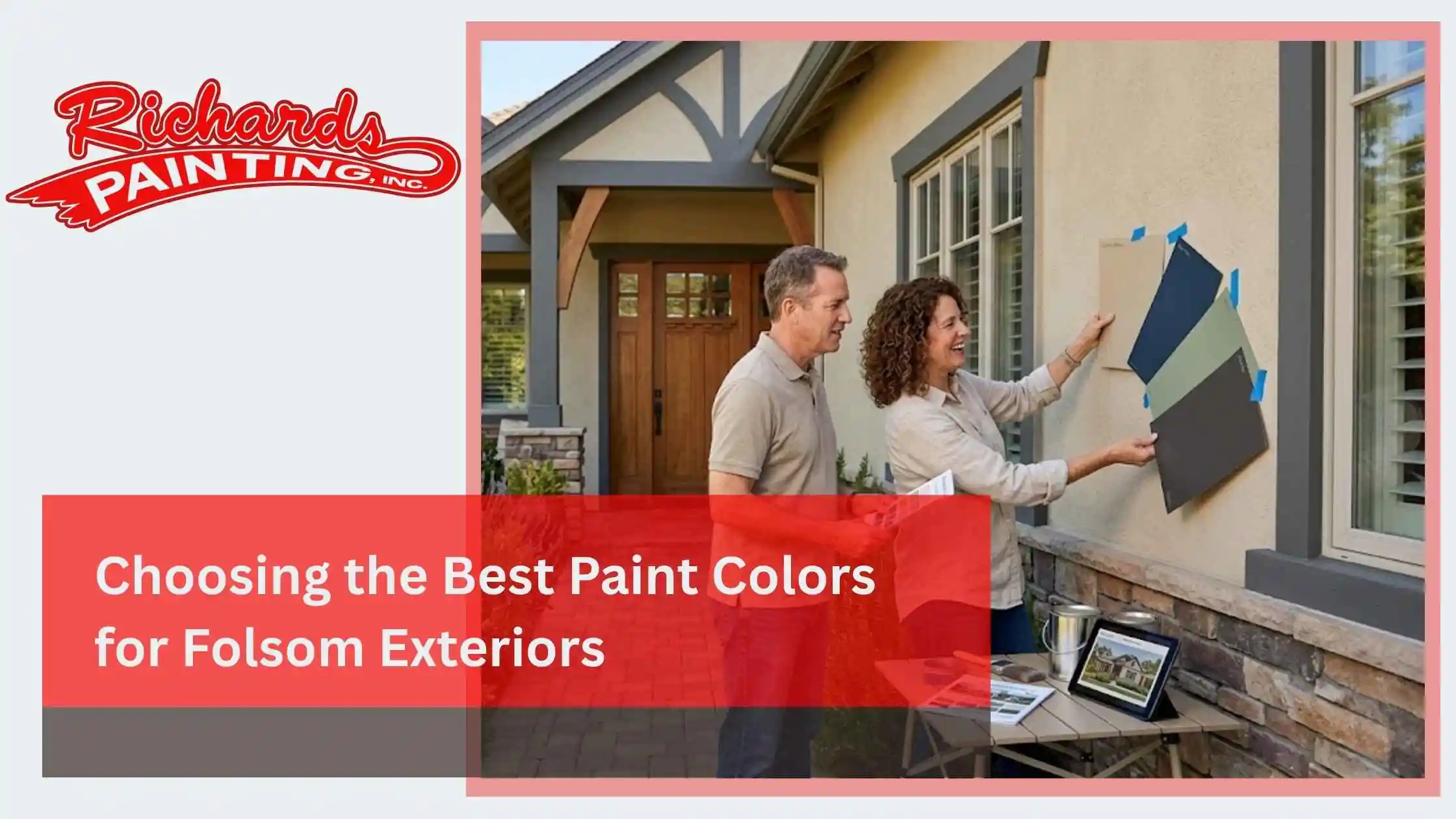 Choosing the Best Paint Colors for Folsom Exteriors