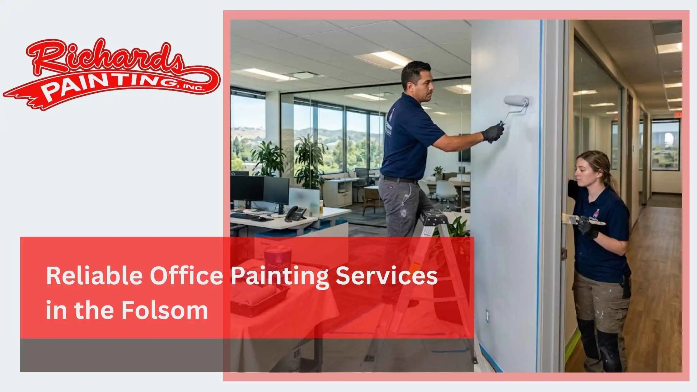 Reliable Office Painting Services in the Folsom
