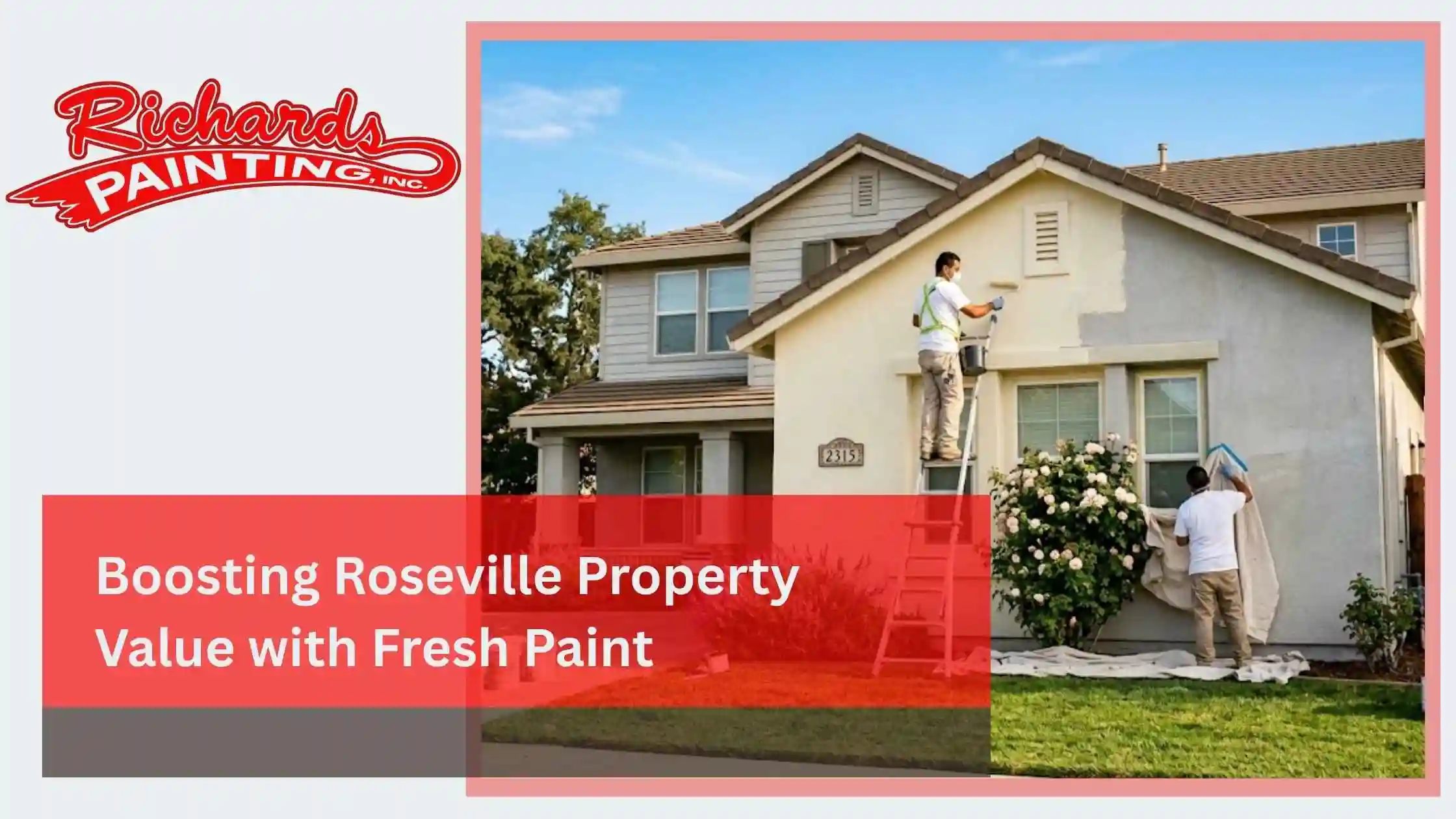 Boosting Roseville Property Value with Fresh Paint