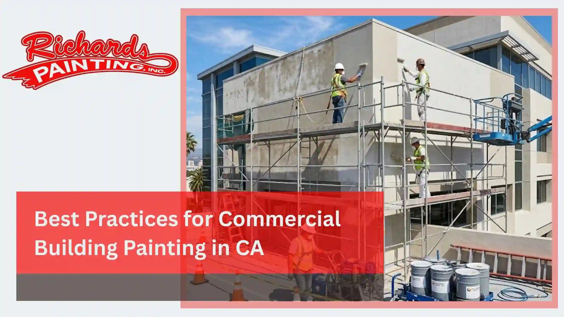 Best Practices for Commercial Building Painting in CA