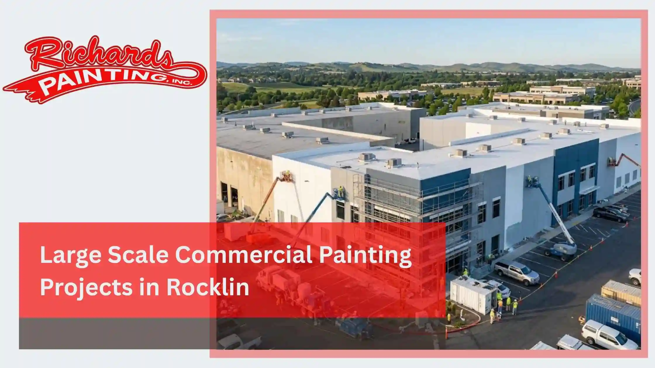 Large Scale Commercial Painting Projects in Rocklin