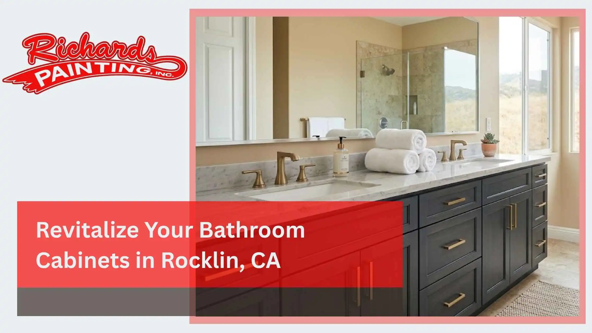 Revitalize Your Bathroom Cabinets in Rocklin, CA